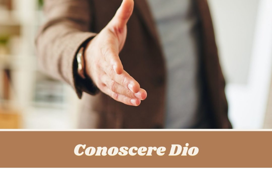 Conoscere Dio