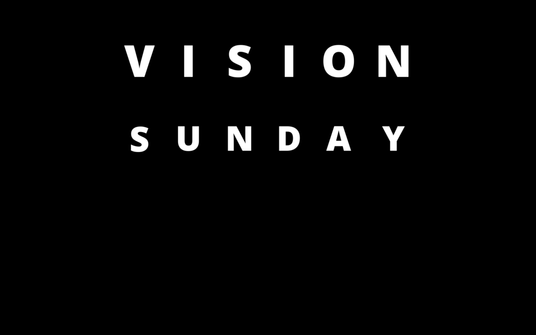 Vision Sunday