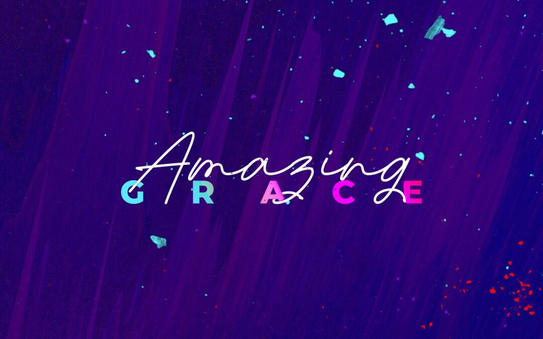 Amazing Grace