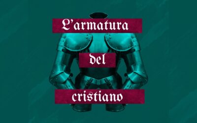 L’armatura del cristiano